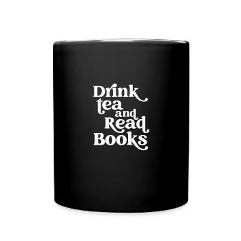 Drink Tea and Read Books - Full Colour Mug - black - Front