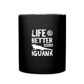 Life is better with an Iguana - Tasse einfarbig - Schwarz - Vorne
