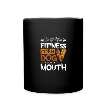 I'm into fitness Fit'ness Corn Dog in my mouth - Full Colour Mug - black - Front