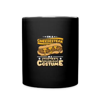 I'm a philly cheesesteak in a human costume - Tasse einfarbig - Schwarz - Vorne