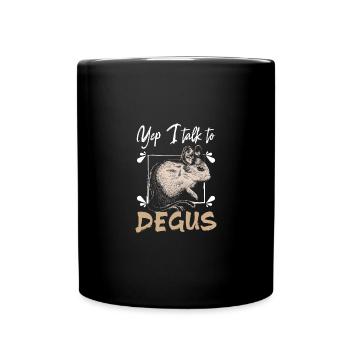 Yep I talk to degus - Tasse einfarbig - Schwarz - Vorne