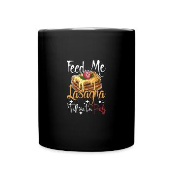 Nourrissez-moi des lasagnes dis-moi que je suis jolie - Mug uni - noir - Devant