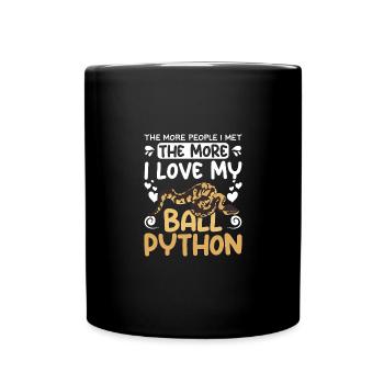 more people I met the more I love my ball python - Full Colour Mug - black - Front