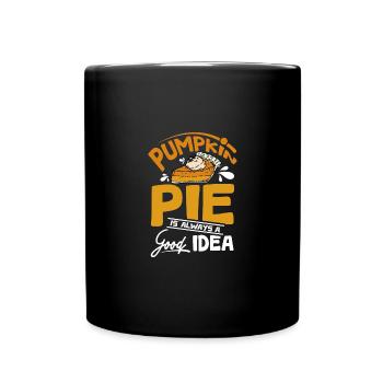 La tarte à la citrouille est toujours une bonne idée - Mug uni - noir - Devant