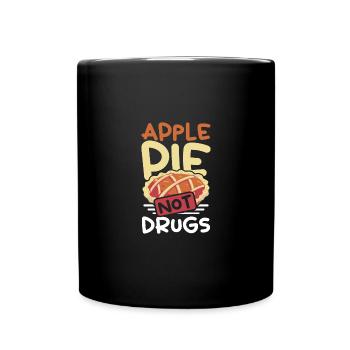 Apple pie not drugs - Tasse einfarbig - Schwarz - Vorne