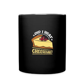 Ai-je entendu cheesecake - Mug uni - noir - Devant