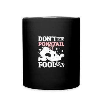 Fille Hapkido ne te laisse pas tromper par la queue de cheval - Mug uni - noir - Devant