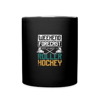 Prévisions pour le week-end 100% de chances de roller hockey - Mug uni - noir - Devant