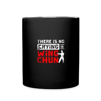 There is no crying in Wing chun - Full Colour Mug - black - Front