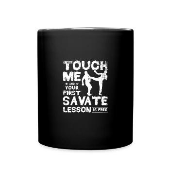 Touche-moi et ta première leçon de savate est gratuite - Mug uni - noir - Devant