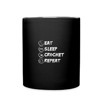 Eat sleep crochet repeat - Full Colour Mug - black - Front