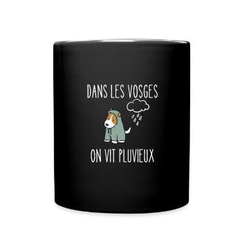 dans les vosges on vit pluvieux - Mug uni - noir - Devant
