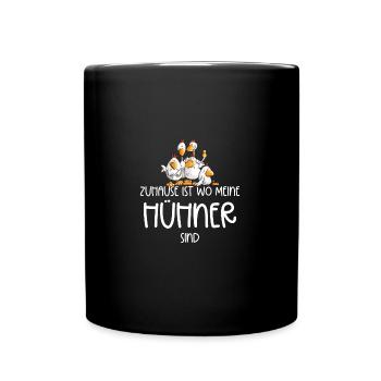 Zuhause Ist Wo Meine Hühner Sind Huhn Liebhaber - Tasse einfarbig - Schwarz - Vorne