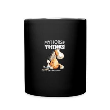 Horse Saying with Horse Motif My Horse Thinks - Full Colour Mug - black - Front