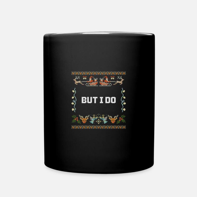 I Don't do Matching Christmas Outfits Funny - Tasse einfarbig - Schwarz