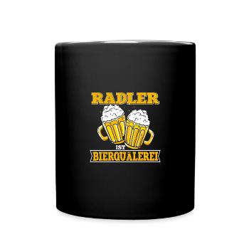 Radler ist Bierquälerei - Tasse einfarbig - Schwarz - Vorne