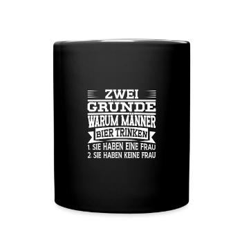Zwei Gründe warum Männer Bier trinken - Tasse einfarbig - Schwarz - Vorne