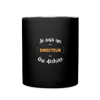 je suis un directeur qui déchire - Mug uni - noir - Devant
