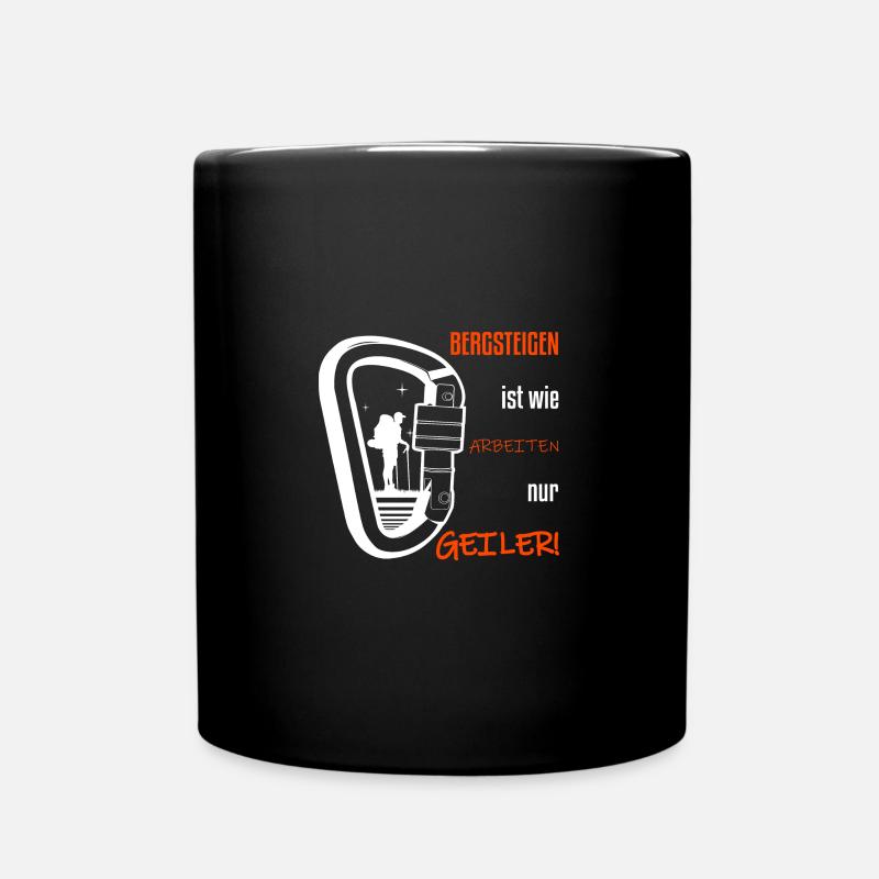 Bergsteigen ist GEILER - Tasse einfarbig - Schwarz