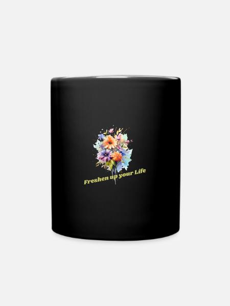 Freshen up your Life with Flowers - Full Colour Mug - black