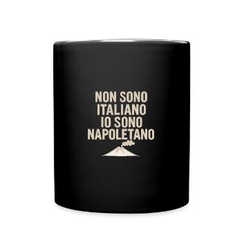 I'm not Italian, I'm Neapolitan - Full Colour Mug - black - Front