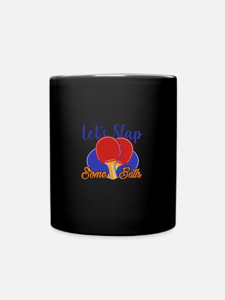Lass uns ein paar Bälle schlagen, Tischtennis - Tasse einfarbig - Schwarz