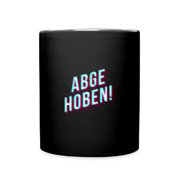 ABGEHOBEN! - lustiger spruch streamer und gamer - Tasse einfarbig - Schwarz - Vorne