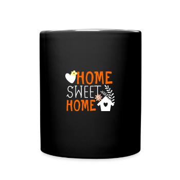 Home Sweet Home, Zuhause ist es am schönsten - Tasse einfarbig - Schwarz - Vorne