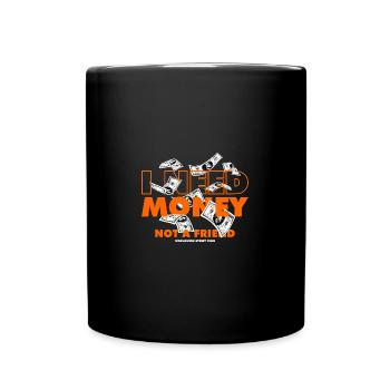 I need money not a friend - Mug uni - noir - Devant