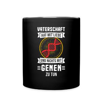 VATERSCHAFT HAT MIT LIEBE ZU TUN - Tasse einfarbig - Schwarz - Vorne