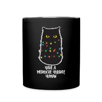 Haben Sie einen mittelmäßigen Urlaubsmenschen - Tasse einfarbig - Schwarz - Vorne
