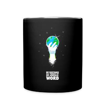 Er stützt die Welt mit seinem Wort - Deutsch - Tasse einfarbig - Schwarz - Vorne