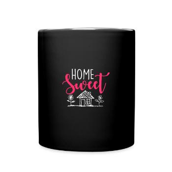 Home Sweet Home, Zuhause ist es am schönsten - Tasse einfarbig - Schwarz - Vorne