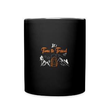 It's time to travel, enjoy your holiday - Full Colour Mug - black - Front