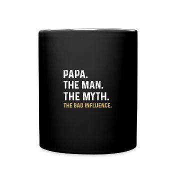 Papa The Man The Myth The Bad Influence - Full Colour Mug - black - Front