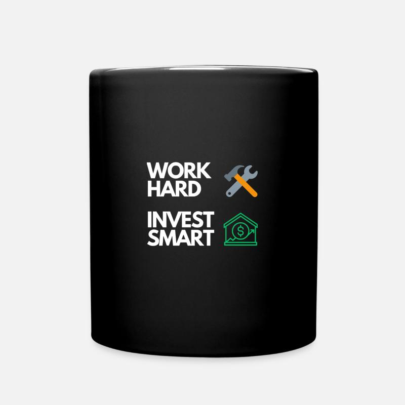 Work hard Invest smart - Tasse einfarbig - Schwarz