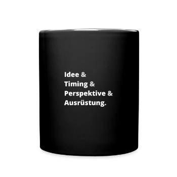 Idee & Timing & Perspektive & Ausrüstung Hell - Tasse einfarbig - Schwarz - Vorne