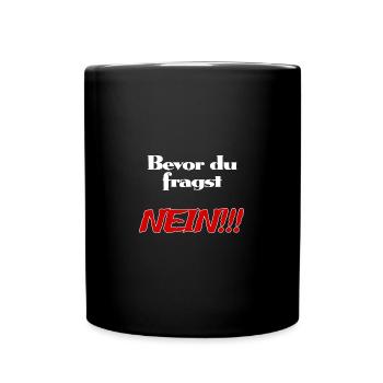 Nein - Tasse einfarbig - Schwarz - Vorne