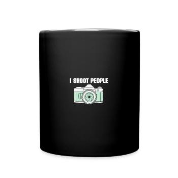 I Shoot People - Tasse einfarbig - Schwarz - Vorne