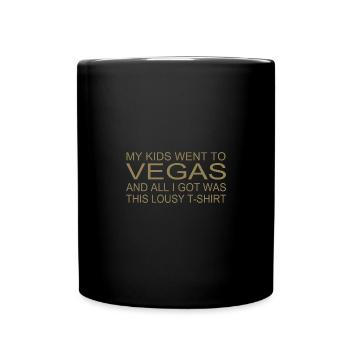 Souvenir-Shirt - "Meine Kinder waren in Vegas" - Tasse einfarbig - Schwarz - Vorne