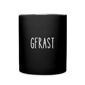Gfrast - T-Shirt Wienerisch Schimpfwort - Tasse einfarbig - Schwarz - Vorne