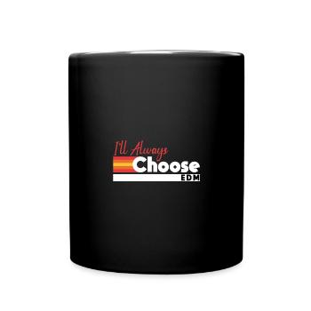 Je choisirai toujours l’EDM Retro Vibes - Mug uni - noir - Devant
