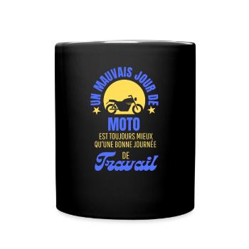 UN MAUVAIS JOUR DE MOTO MEILLEUR QUE LE TRAVAIL - Mug uni - noir - Devant