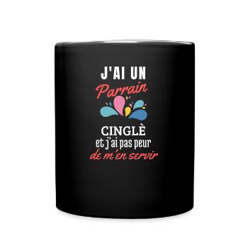J'ai un parrain cinglé, je peux m'en servir - Mug uni - noir - Devant