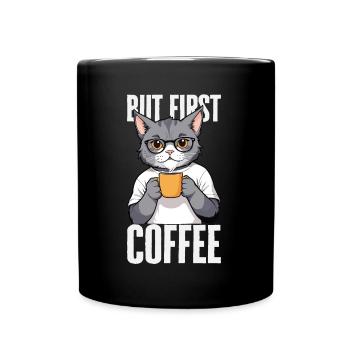 But First Coffee - Coffee Drinking Cat - Full Colour Mug - black - Front