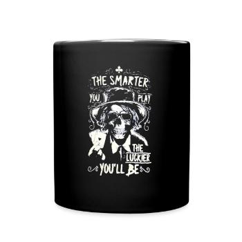 Pokern Poker Spruch - Tasse einfarbig - Schwarz - Vorne