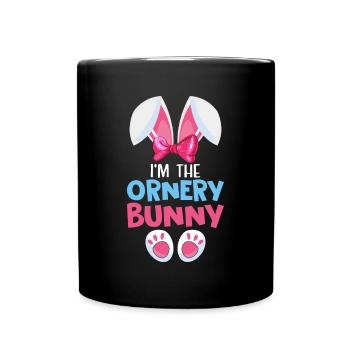 I'm The Ornery Rabbit Animal Lover Funny Easter - Full Colour Mug - black - Front