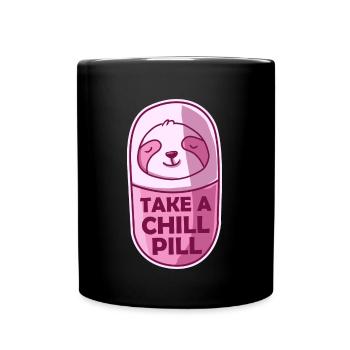Take A Chill Pill Faultier Sloth Kawaii - Tasse einfarbig - Schwarz - Vorne