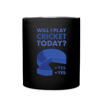 Sport Will I Play Cricket - Full Colour Mug - black - Front