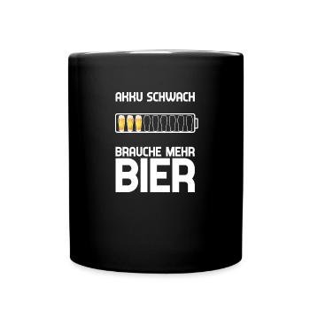 Akku Schwach Brauche mehr Bier - Tasse einfarbig - Schwarz - Vorne